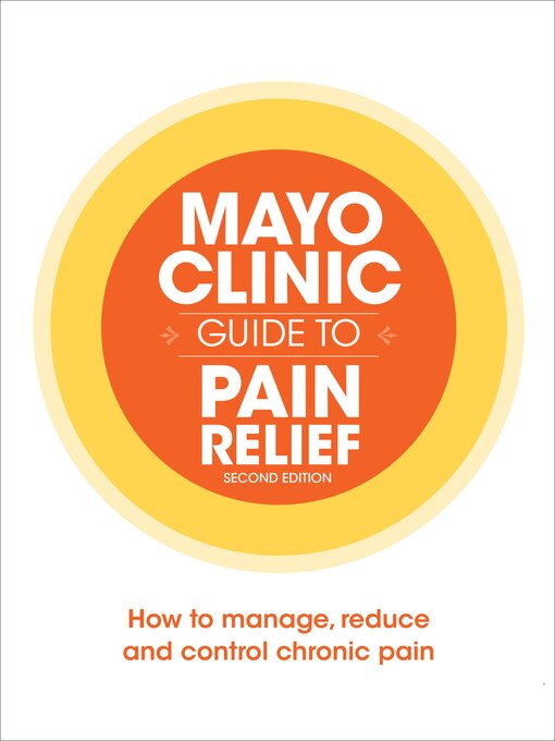 Title details for Mayo Clinic Guide to Pain Relief by Mayo Clinic - Wait list